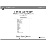 Times Gone By Alto Sax or Trumpet Feature