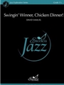 Swingin' Winner, Chicken Dinner!