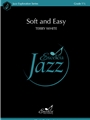 Soft and Easy