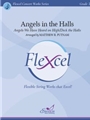 Angels in the Halls Angels We Have Heard on high/Deck the Halls