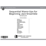 Sequential Warm-Ups for Beginning Jazz Ensemble