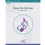 Tempt the Machine