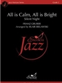 All is Calm, All is Bright (Silent Night)