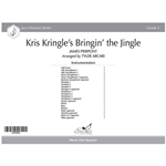 Kris Kringle's Bringin' the Jingle (Score)