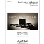 Light Shines in the Darkness