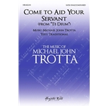 Come to Aid Your Servant