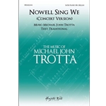 Nowell Sing We - Concert Version