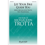 Let Your Fire Guide You