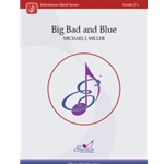 Big Bad and Blue