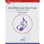 Our Deliverance Must Come America, Now and Forever