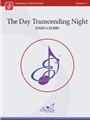 The Day Transcending Night