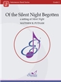 Of the Silent Night Begotten (Silent Night)