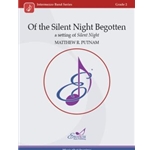 Of the Silent Night Begotten (Silent Night)
