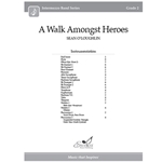 A Walk Amongst Heroes (Score)