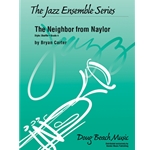 The Neighbor from Naylor
