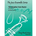 The Neighbor from Naylor