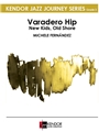 Varadero Hip (New Kids, Old Shore)