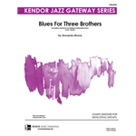 Blues For Three Brothers (Full Score)
