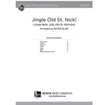 Jingle Old St. Nick! (Jingle Bells, Jolly Old St. Nicholas)