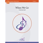 When We Go...