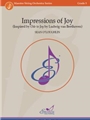 Impressions of Joy (Inspired by Ode to Joy by Ludwig van Beethoven)