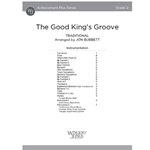 The Good King's Groove