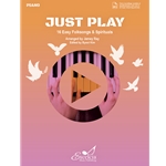Just Play 16 Easy Folksongs and Spirituals
