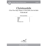 Christmastide (I Saw Three Ships, Patapan, in Dulci Jubilo, Deck the Halls)