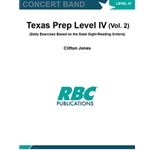 Texas Prep Level IV (Vol. 2) (Daily Exercises Based on the State Sight-Reading Criteria)