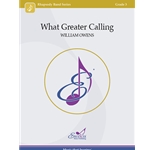 What Greater Calling