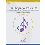 The Hanging of the Greens The Holly and the Ivy, The Cherry Tree Carol, Greensleeves and O Christmas Tree