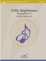 Celtic Impressions Folk Song Suite No. 2