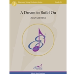A Dream to Build On (Score)