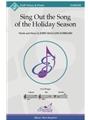 Sing Out the Song of the Holiday Season