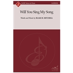 Will You Sing My Song
