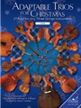 Adaptable Trios for Christmas 27 Trios for Any String Instruments