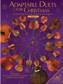 Adaptable Duets for Christmas 28 Duets for any Combination of String Instruments