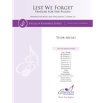 Lest We Forget Fanfare for the Fallen