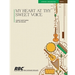 My Heart At Thy Sweet Voice