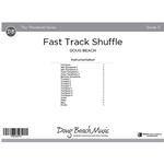 Fast Track Shuffle