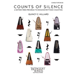 Counts of Silence (A 16 Week program to Enhance Rhythmic Counting)