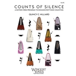 Counts of Silence-Flute A Sixteen Week Program to Enhance Rhythmic Counting
