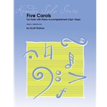 Five Carols For Flute and Piano (or Harp)