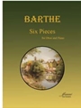 Barthe: Six Pieces