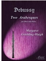 Debussy/Griebling-Haigh: Two Arabesques, arr. for oboe and piano