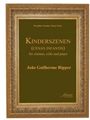 Ripper: Kinderszenen (Cenas Infantis) for clarinet, cello and piano
