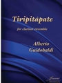 Guidobaldi: Tiripitapate for clarinet ensemble