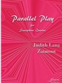 Zaimont: Parallel Play [SATB]