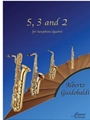 Guidobaldi: 5, 3 and 2 for Saxophone Quartet [SATB]
