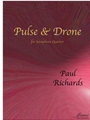 Richards: Pulse and Drone for Saxophone Quartet [SATB]
